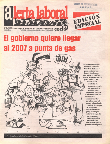 Alerta Laboral 28 (Edición especial): El gobierno quiere llegar al 2007 a punta de gas